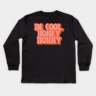 Be Cool, Honey Bunny // Retro 70s Style Design Kids Long Sleeve T-Shirt